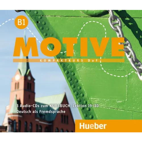 Hueber Verlag Motive B1. Audio-CDs zum Kursbuch, Lektion 19–30. Kompaktkurs DaF. Deutsch als Fremdsprache Puchta Herbert, Krenn Wilfried