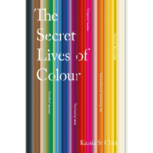 John Murray The Secret Lives of Colour St Clair Kassia