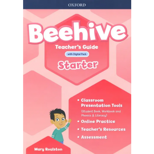 Oxford Beehive. British English. Starter. Teacher's Guide with Digital Pack Roulston Mary