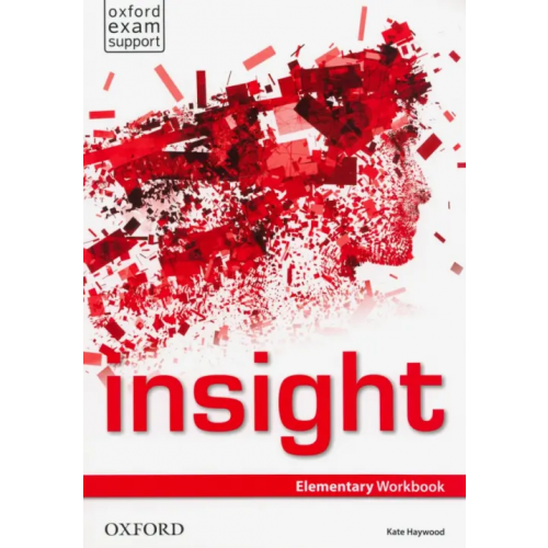 Oxford Insight. Elementary. Workbook Haywood Kate