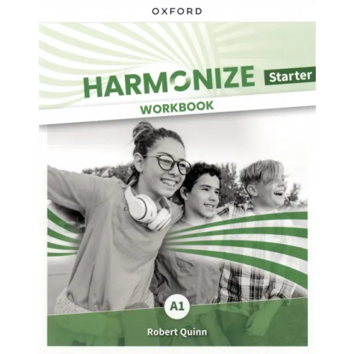 Oxford Harmonize. Starter. Workbook Quinn Robert
