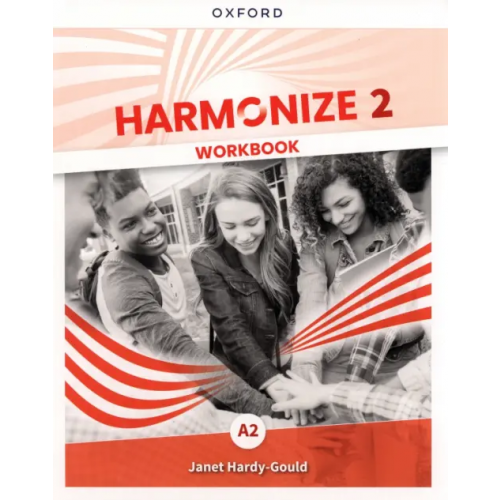 Oxford Harmonize. Level 2. Workbook Hardy-Gould Janet
