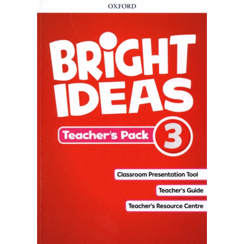 Oxford Bright Ideas. Level 3. Teacher's Pack