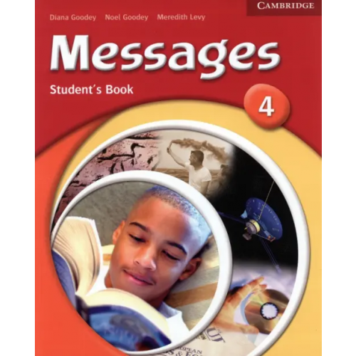 Cambridge Messages. Level 4. Student's Book Goodey Diana, Goodey Noel, Levy Meredith