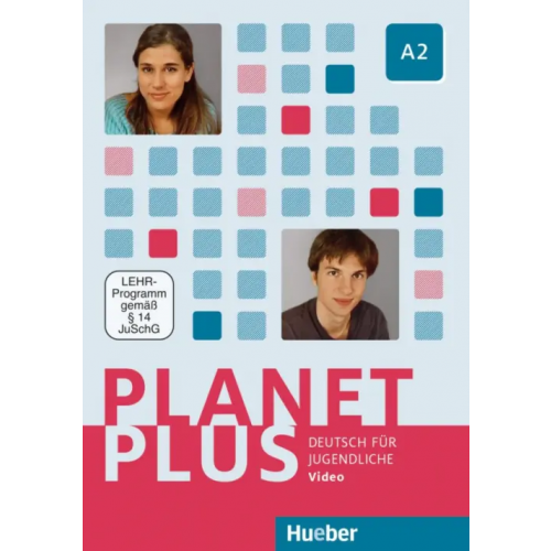 Hueber Verlag Planet Plus A2. DVD, Video. Deutsch für Jugendliche. Deutsch als Fremdsprache