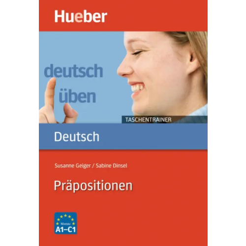 Hueber Verlag Deutsch uben Taschentrainer. Präpositionen Geiger Susanne, Dinsel Sabine