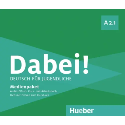 Hueber Verlag Dabei! A2.1. Medienpaket, 3 Audio-CDs + DVD. Deutsch für Jugendliche. Deutsch als Fremdsprache Kopp Gabriele, Alberti Josef, Buttner Siegfried