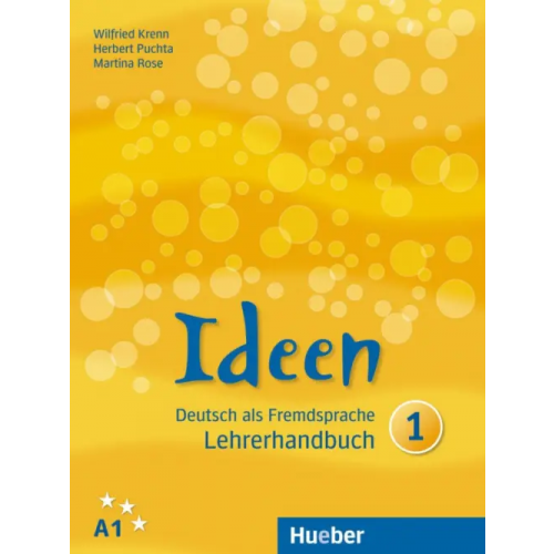 Hueber Verlag Ideen 1. Lehrerhandbuch. Deutsch als Fremdsprache Puchta Herbert, Krenn Wilfried, Rose Martina