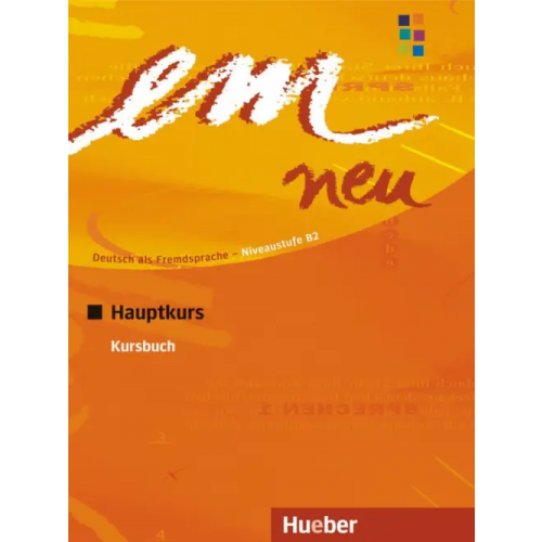 Hueber Verlag em neu 2008 Hauptkurs. Kursbuch. Deutsch als Fremdsprache Perlmann-Balme Michaela, Schwalb Susanne