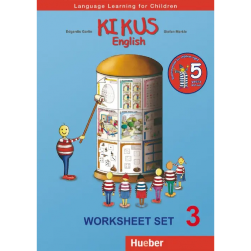 Hueber Verlag Kikus English. Worksheet Set 3. Language Learning for Children. English as a foreign language Garlin Edgardis, Merkle Stefan
