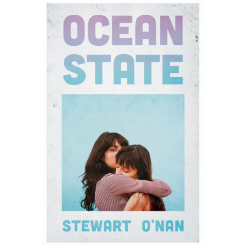 Grove Press Ocean State O`Nan Stewart