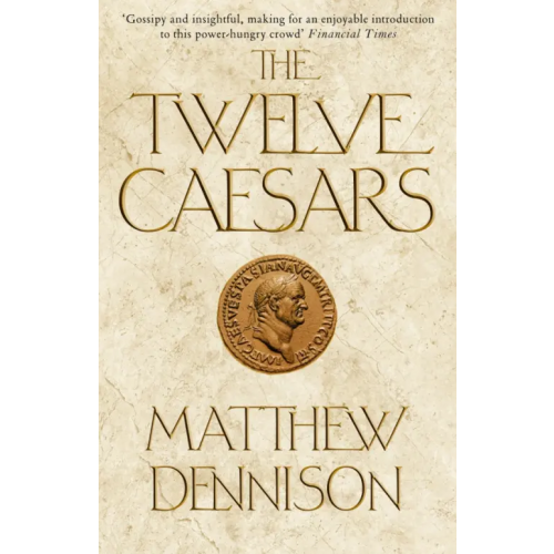 Atlantic The Twelve Caesars Деннисон Мэтью