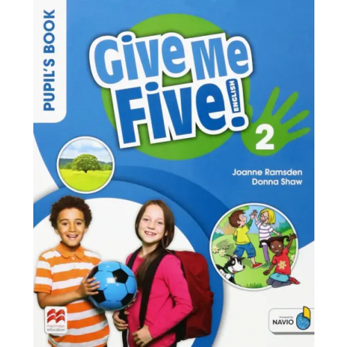 Macmillan Education Give Me Five! Level 2. Pupil's Book Pack with Navio App Shaw Donna, Ramsden Joanne