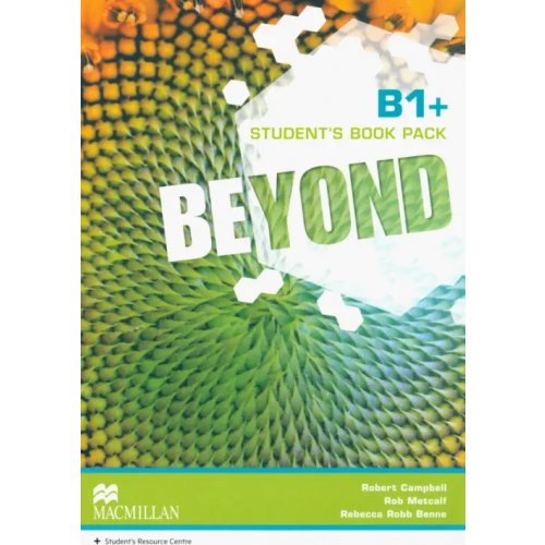 Macmillan Education Beyond. B1+. Student's Book Pack Campbell Robert, Metcalf Rob, Benne Rebecca Robb