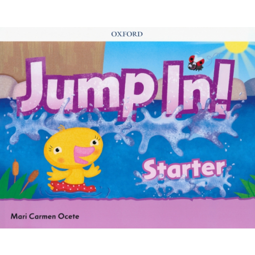 Oxford Jump In! Starter Level. Class Book Ocete Mari Carmen