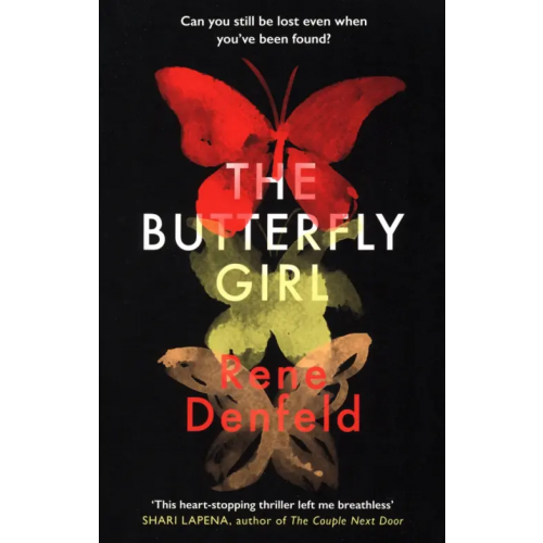 Weidenfeld & Nicolson The Butterfly Girl Denfeld Rene