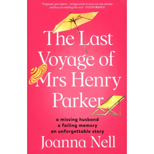 Hodder & Stoughton The Last Voyage of Mrs Henry Parker Nell Joanna