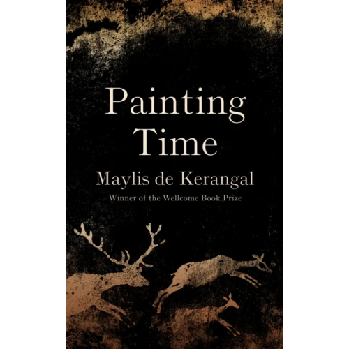 MacLehose Press Painting Time de Kerangal Maylis