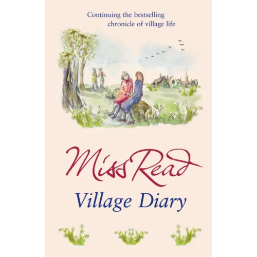 Orion Village Diary Miss Read
