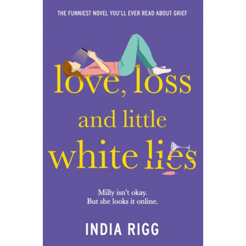 Hodder & Stoughton Love, Loss and Little White Lies Rigg India