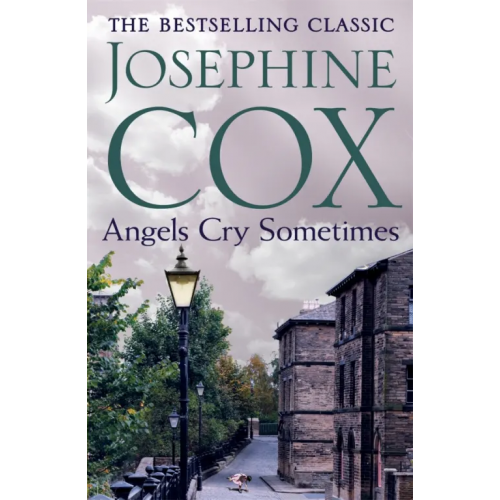 Headline Angels Cry Sometimes Cox Josephine
