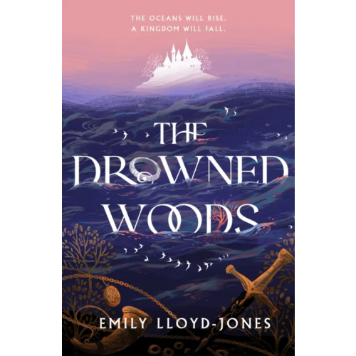 Hodder & Stoughton The Drowned Woods Lloyd-Jones Emily