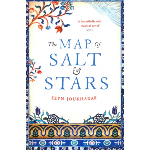 Weidenfeld & Nicolson The Map of Salt and Stars Joukhadar Jennifer Zeynab