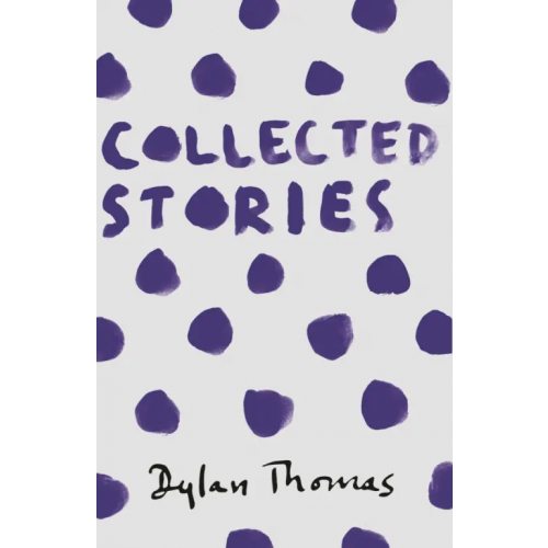 Weidenfeld & Nicolson Collected Stories Томас Дилан