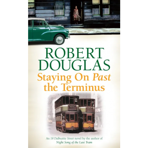 Hachette Book Staying On Past the Terminus Douglas Robert