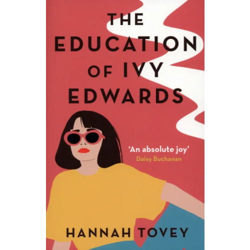 Piatkus The Education of Ivy Edwards Tovey Hannah
