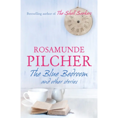 Hodder & Stoughton The Blue Bedroom and other stories Пилчер Розамунда