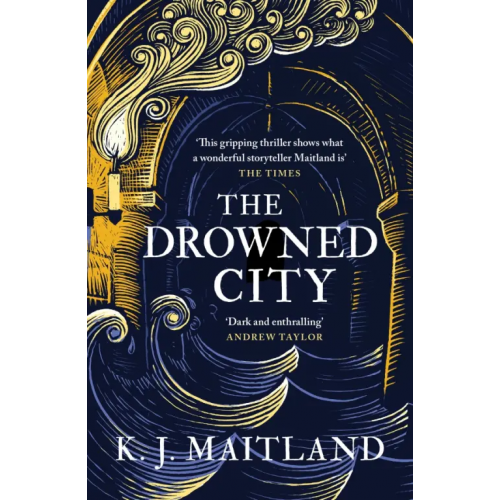 Headline The Drowned City Maitland K. J