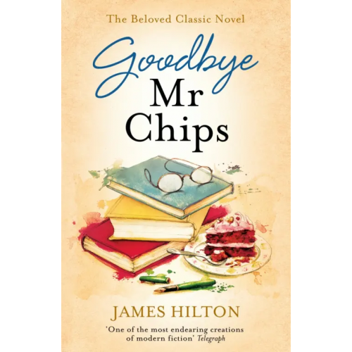 Hodder & Stoughton Goodbye Mr Chips Hilton James
