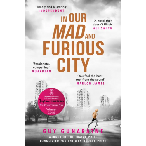 Tinder Press In Our Mad and Furious City Gunaratne Guy