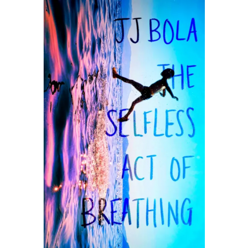 Dialogue Books The Selfless Act of Breathing Бола Джей Джей