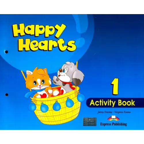 Express Publishing Happy Hearts 1. Activity Book Дули Дженни, Эванс Вирджиния