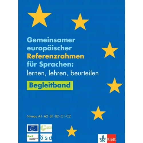 Klett Gemeinsamer europaischer Referenzrahmen fur Sprachen. Lernen, lehren, beurteilen