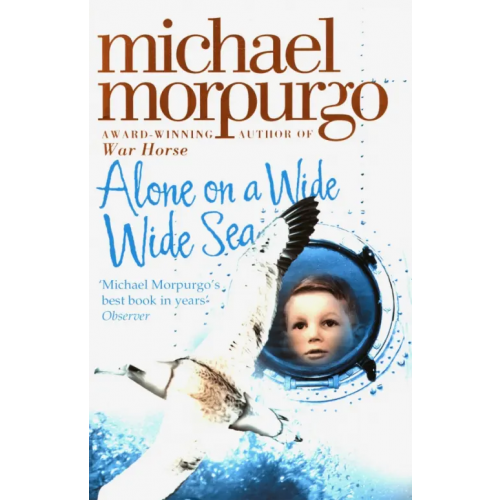 Harpercollins Alone on a Wide Wide Sea Морпурго Майкл
