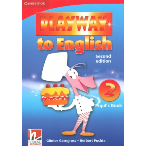 Cambridge Playway to English. Level 2. Pupil's Book Gerngross Gunter, Puchta Herbert