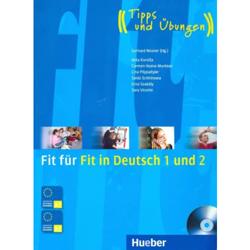 Hueber Verlag Fit für Fit in Deutsch 1 und 2 (A1-A2). Lehrbuch (+ Audio CD) Kursisa Anta, Muntean Carmen-Ileana, Pilypaityte Lina