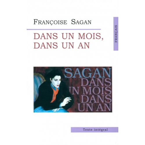 Юпитер-Импэкс Dans un Mois Dans un An Sagan Francoise