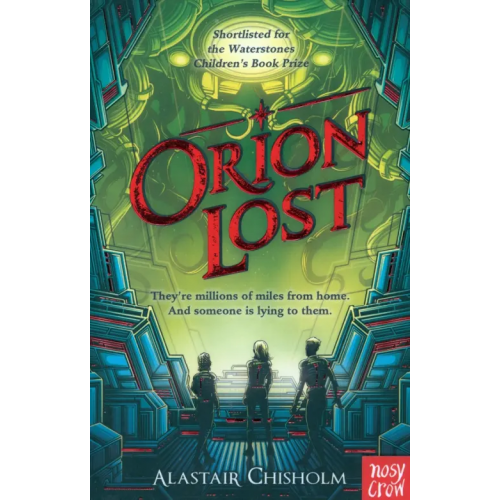 Nosy Crow Orion Lost Chisholm Alastair