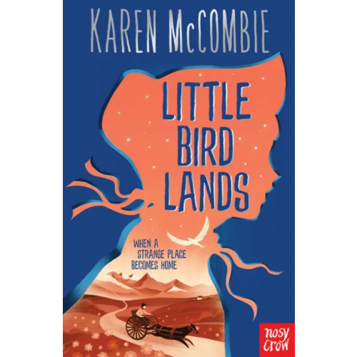 Nosy Crow Little Bird Lands McCombie Karen