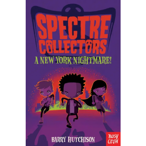 Nosy Crow A New York Nightmare! Hutchison Barry