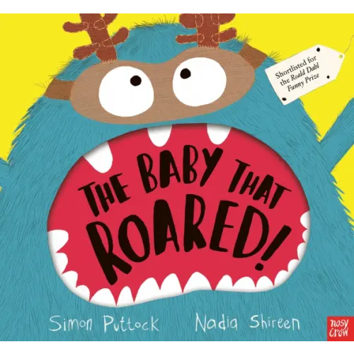 Nosy Crow The Baby that Roared Puttock Simon