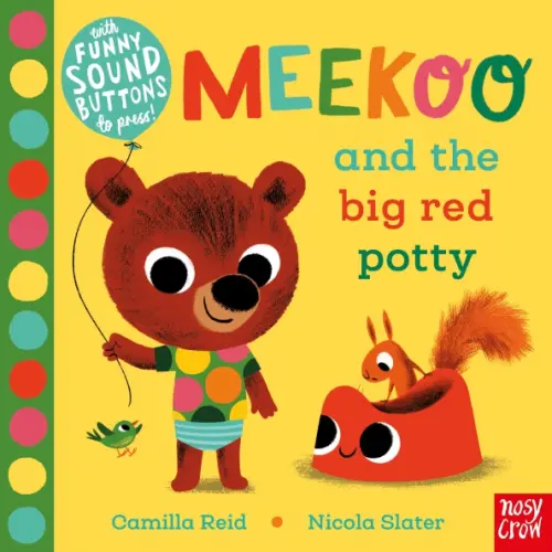 Nosy Crow Meekoo and the Big Red Potty Reid Camilla