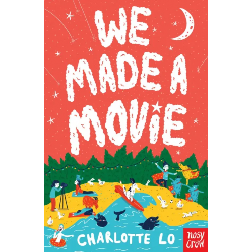 Nosy Crow We Made A Movie Lo Charlotte