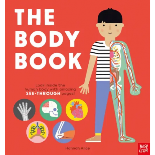 Nosy Crow The Body Book Alice Hannah