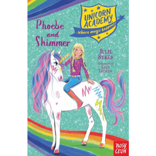 Nosy Crow Phoebe and Shimmer Сайкс Джулия