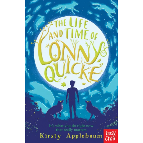 Nosy Crow The Life and Time of Lonny Quicke Эплбаум Кирсти